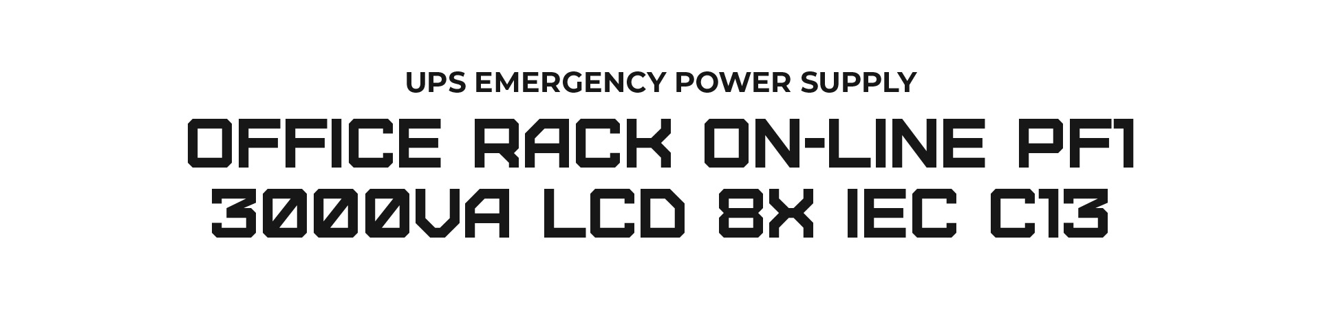 Text display for UPS emergency power supply specifications, highlighting features like 3000VA capacity, 8x IEC C13 outputs, and LCD